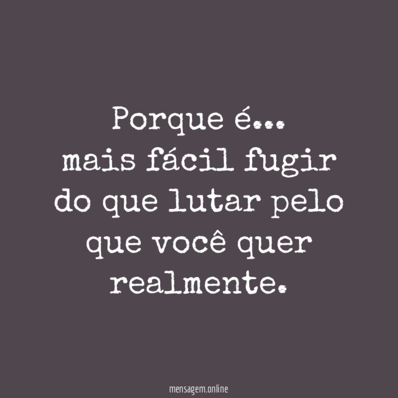 Porque é