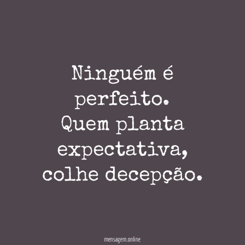 Ninguém é perfeito