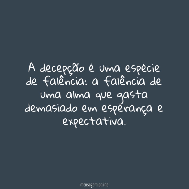 A decepção é uma espécie de falência