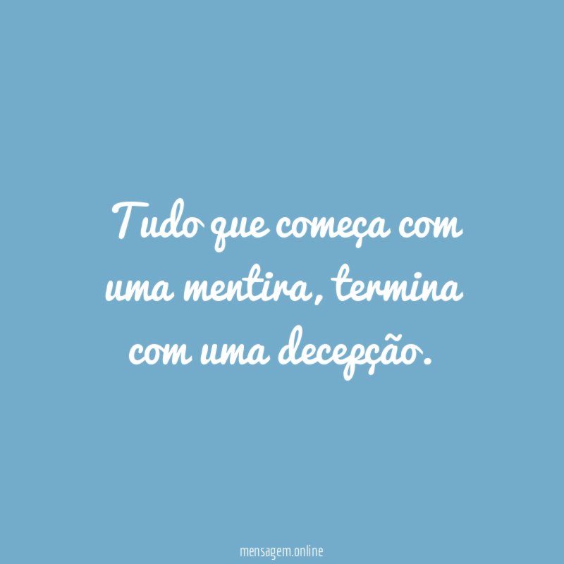 Tudo que começa com uma mentira