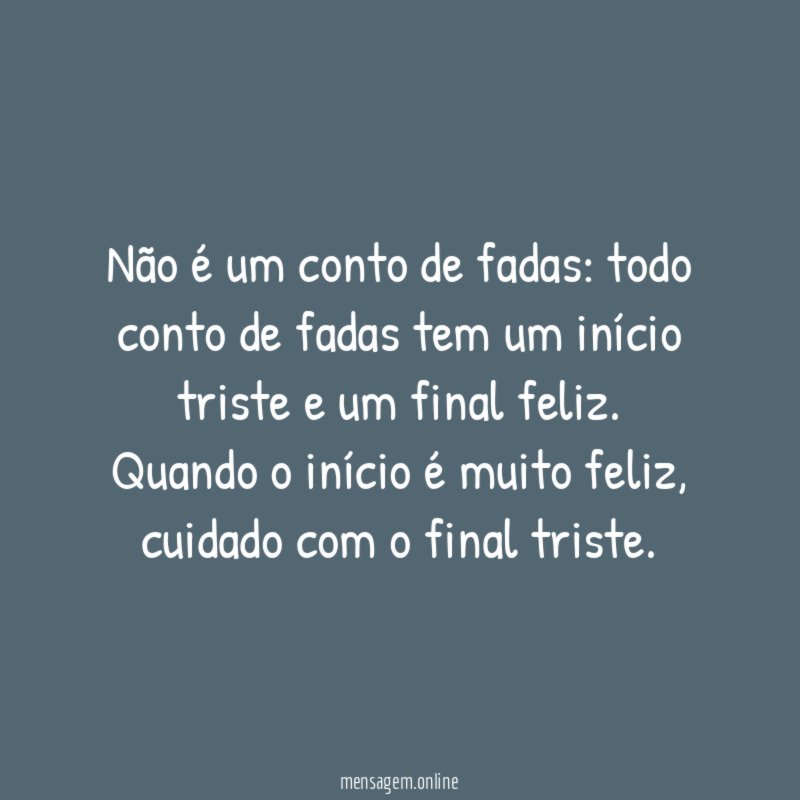 Não é um conto de fadas