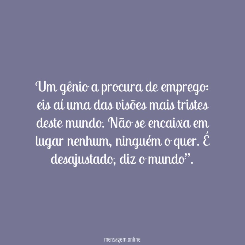 Um gênio a procura de emprego