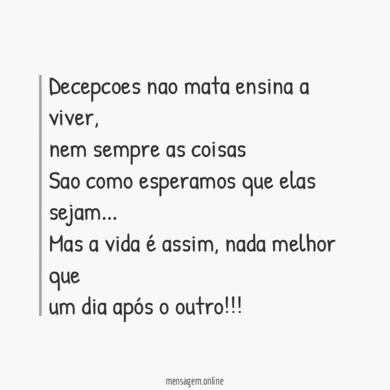 Decepcoes nao mata ensina a viver