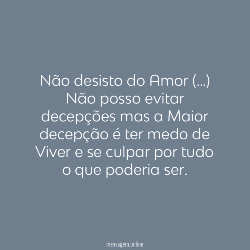 Não desisto do Amor (