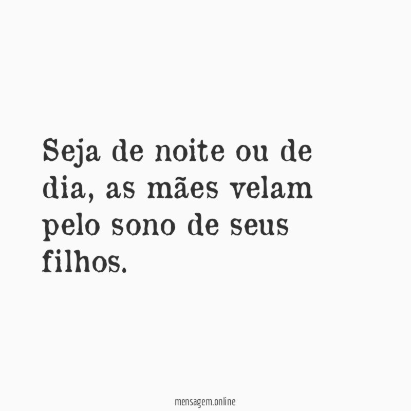 Seja de noite ou de dia