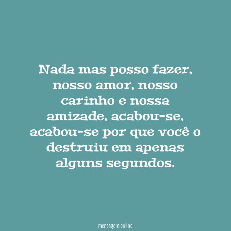 Nada mas posso fazer