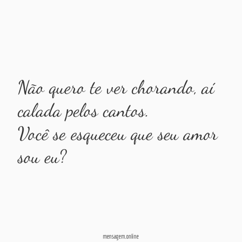 Não quero te ver chorando