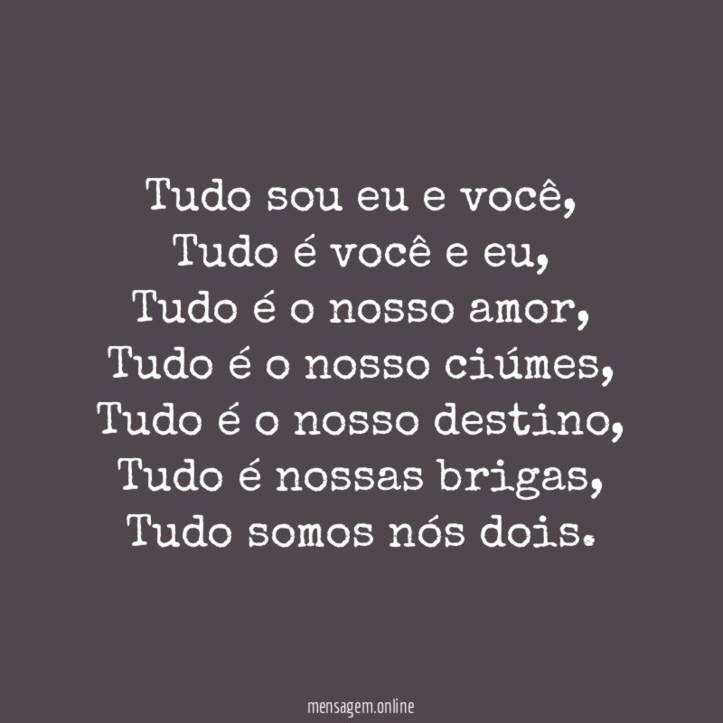 Tudo sou eu e você