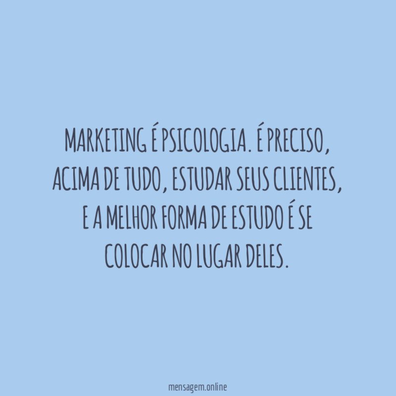 Marketing é psicologia