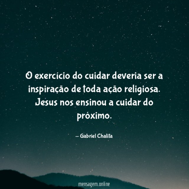 O exercício do cuidar deveria ser a inspiração