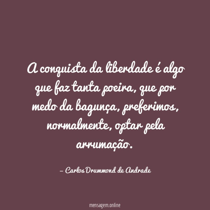 A conquista da liberdade é algo que faz tanta poeira