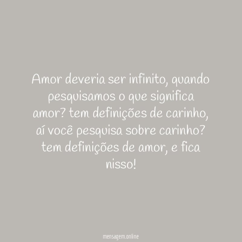 Amor deveria ser infinito