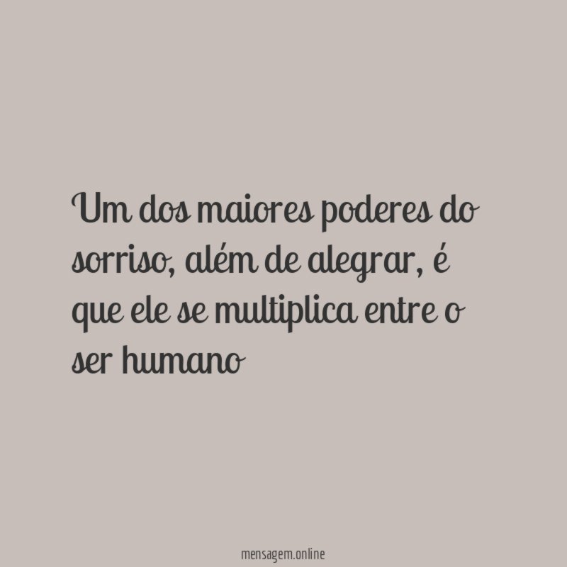 Um dos maiores poderes do sorriso