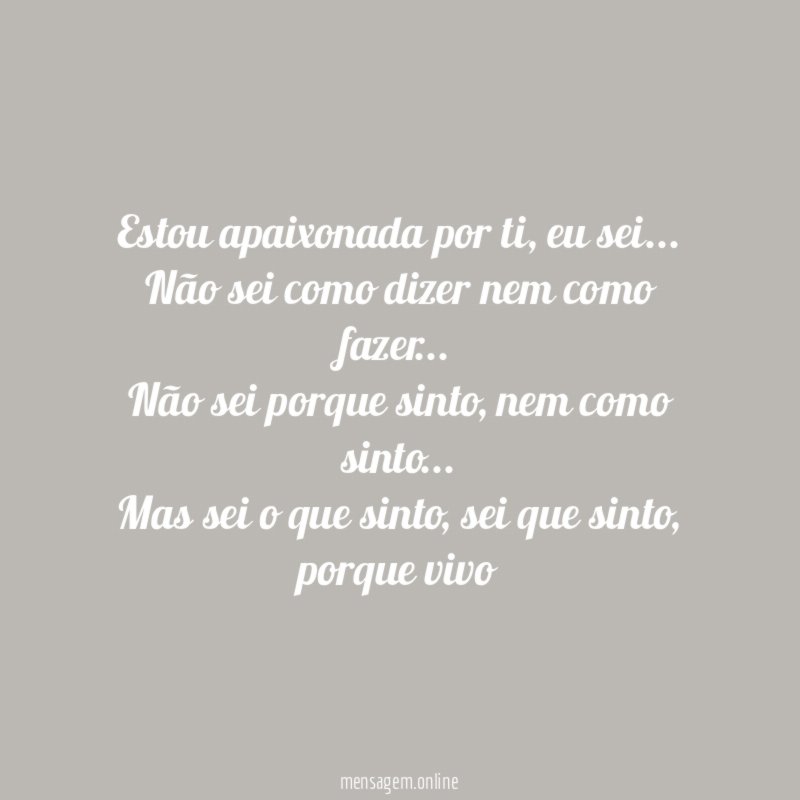 Estou apaixonada por ti