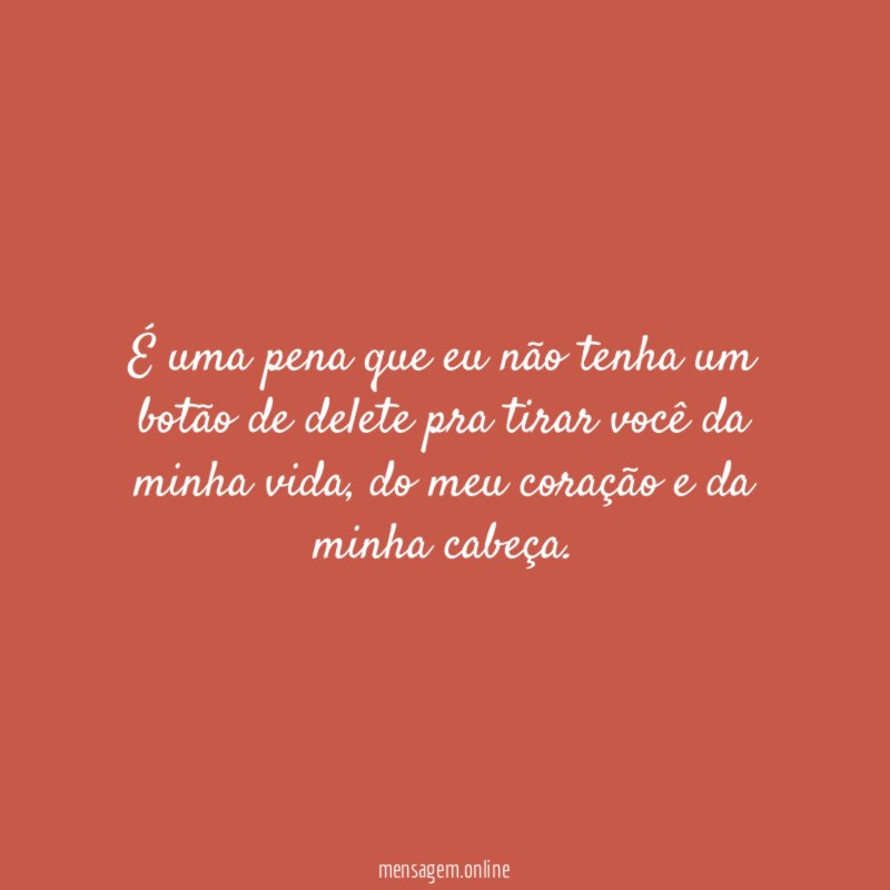 É uma pena que eu não tenha um