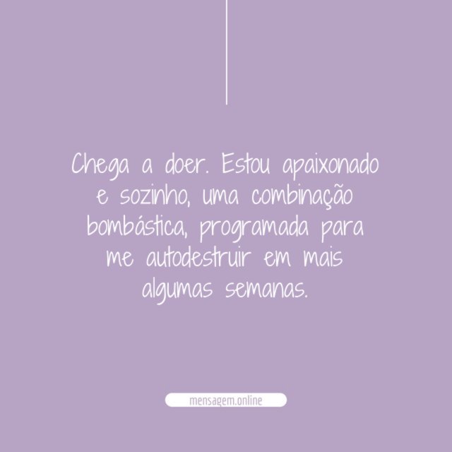 Chega a doer
