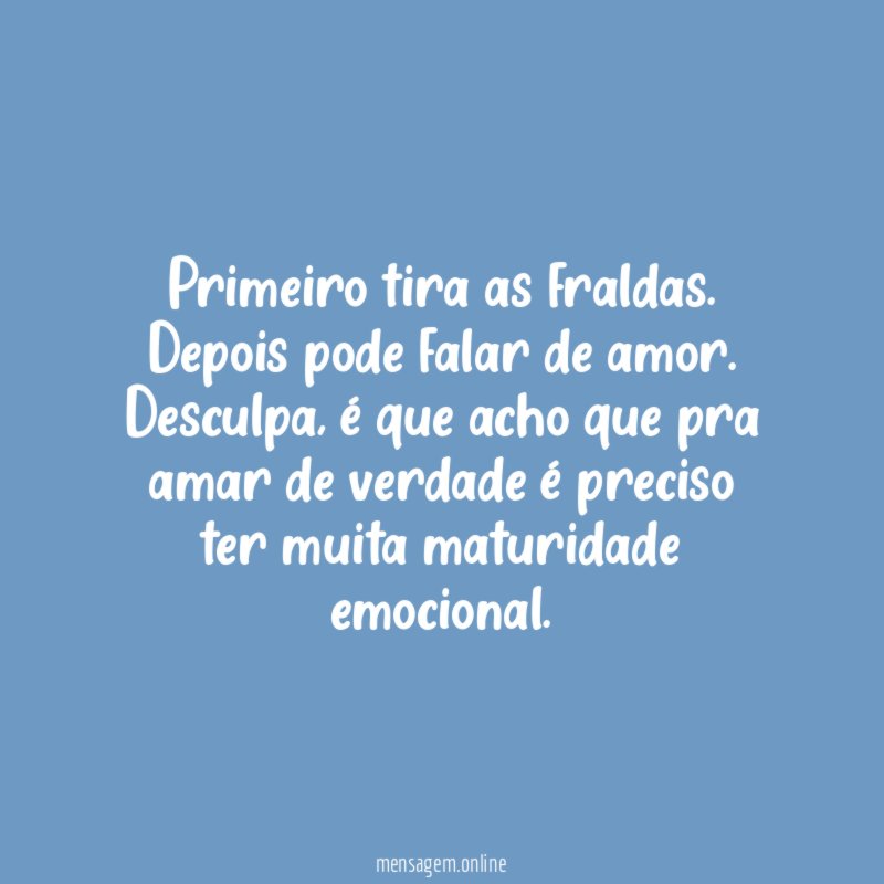 Primeiro tira as fraldas