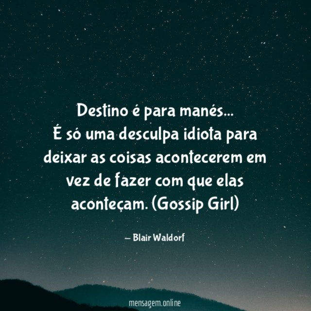 Destino é para manés