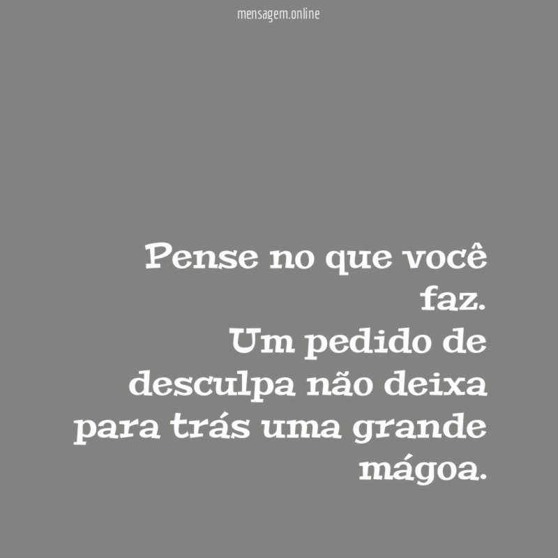 Pense no que você faz