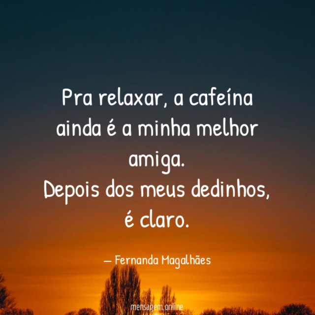 Pra relaxar