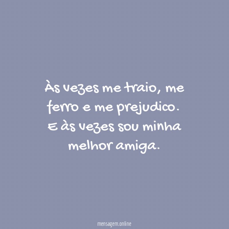 Às vezes me traio