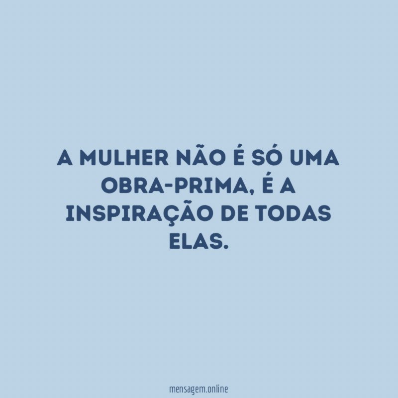 A mulher não é só uma obra-prima