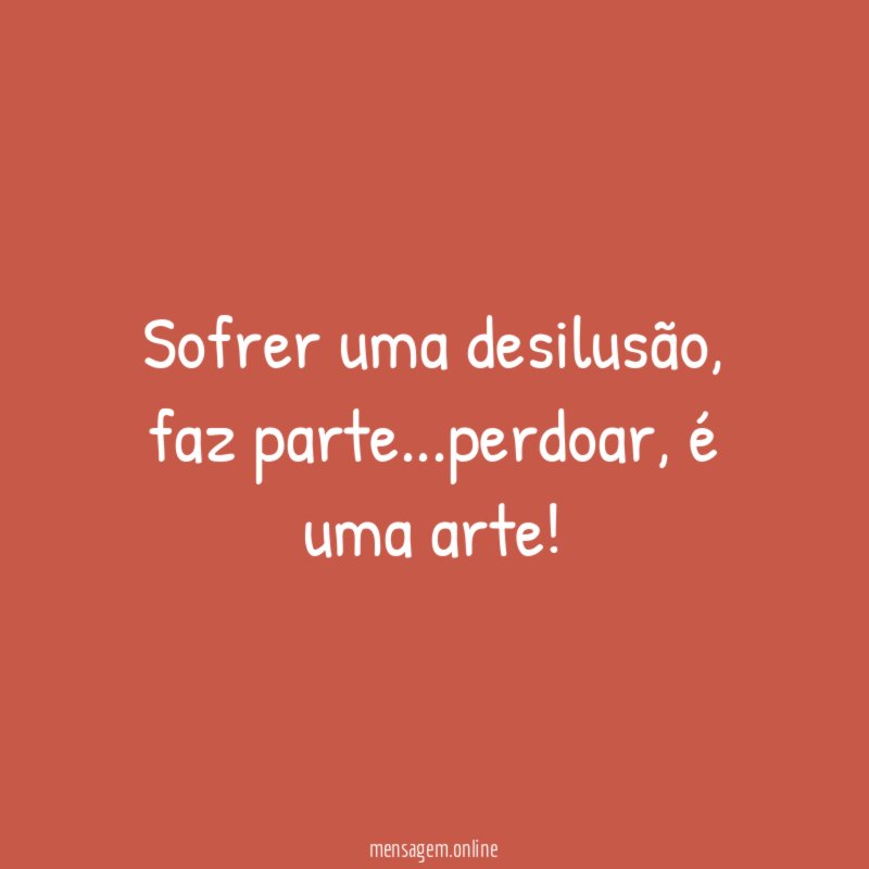 Sofrer uma desilusão