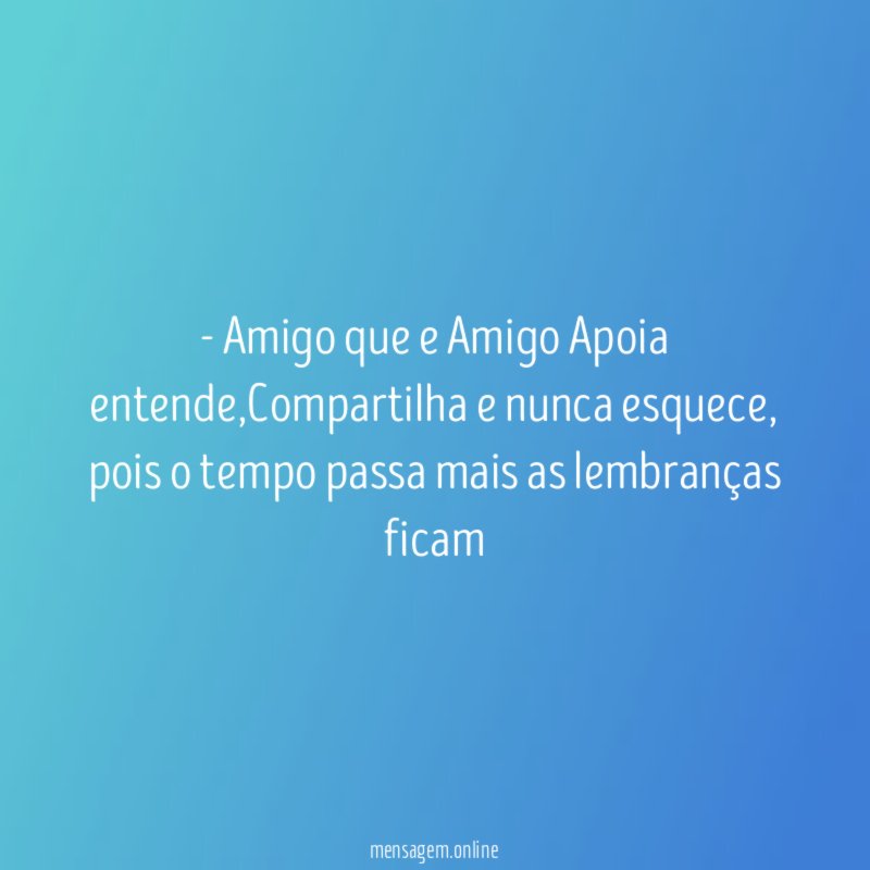 Amigo que e Amigo Apoia entende