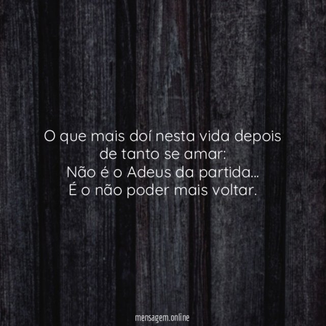 O que mais doí nesta vida depois de tanto se amar