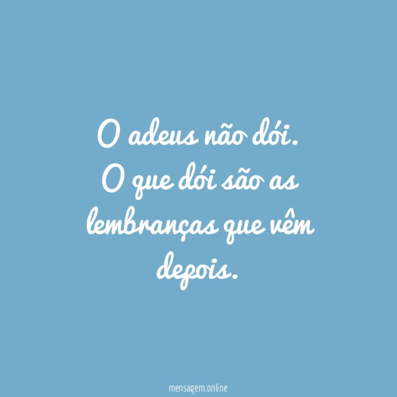 O adeus não dói