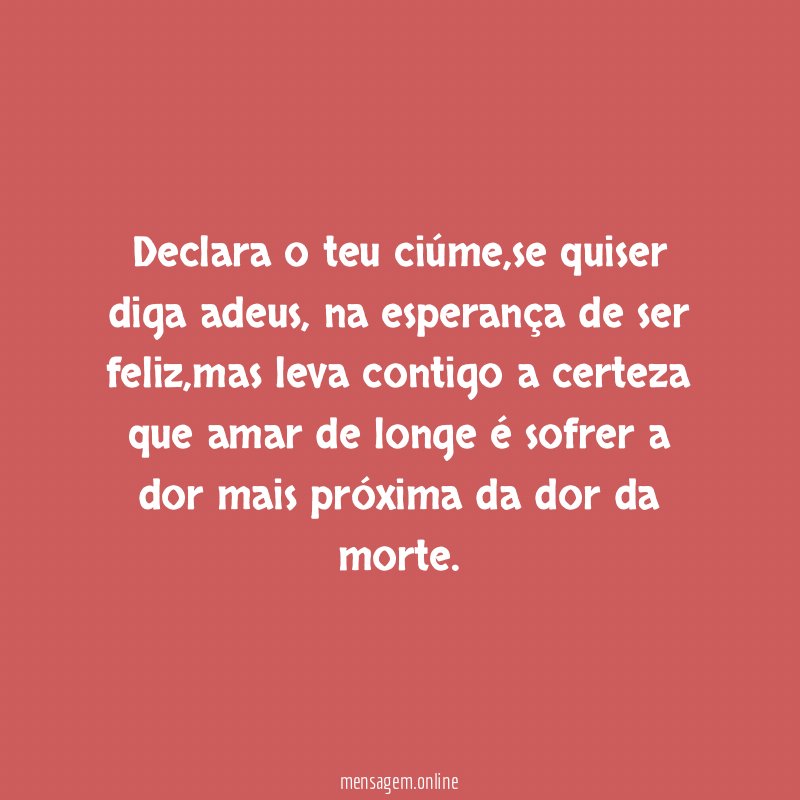 Declara o teu ciúme