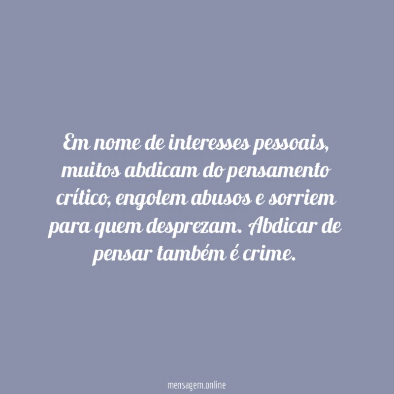 Em nome de interesses pessoais