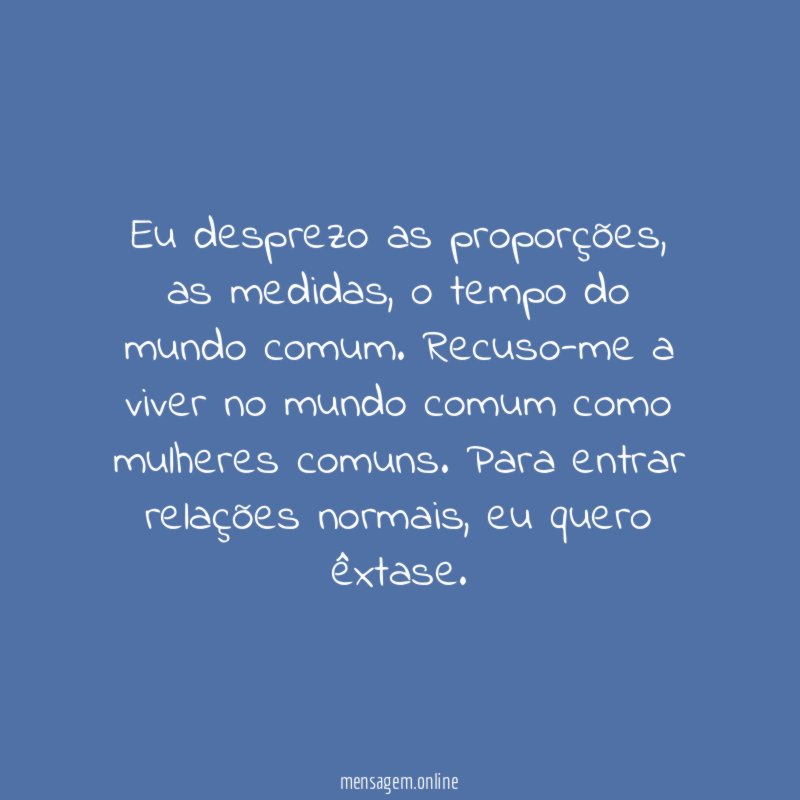 Eu desprezo as proporções