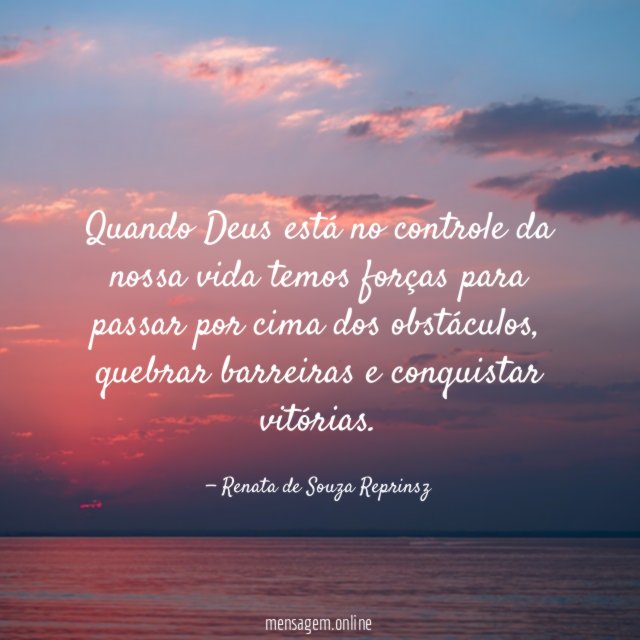 Quando Deus está no controle da nossa vida