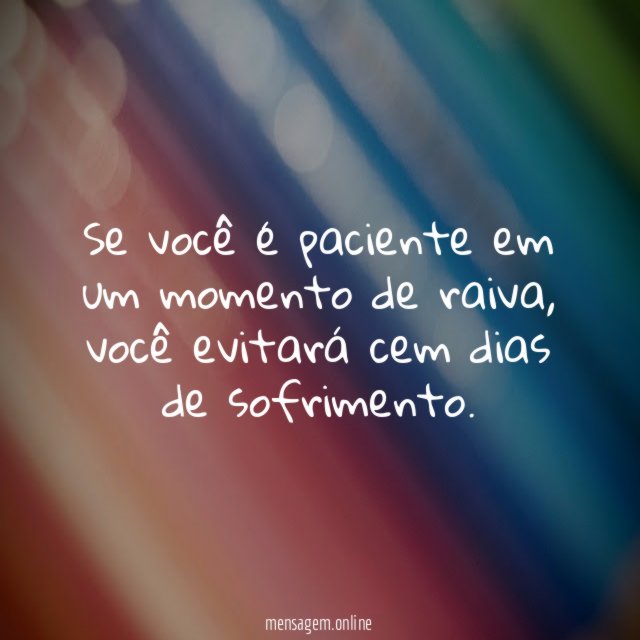 Se você é paciente em um momento de raiva