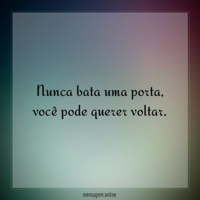 Nunca bata uma porta