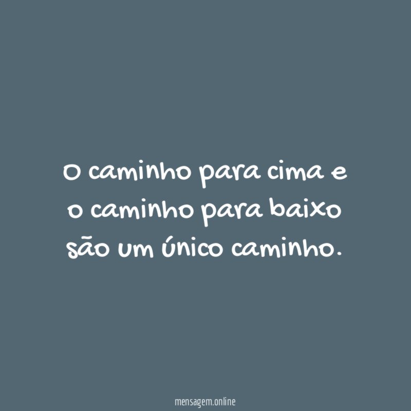 O caminho para cima e o caminho para