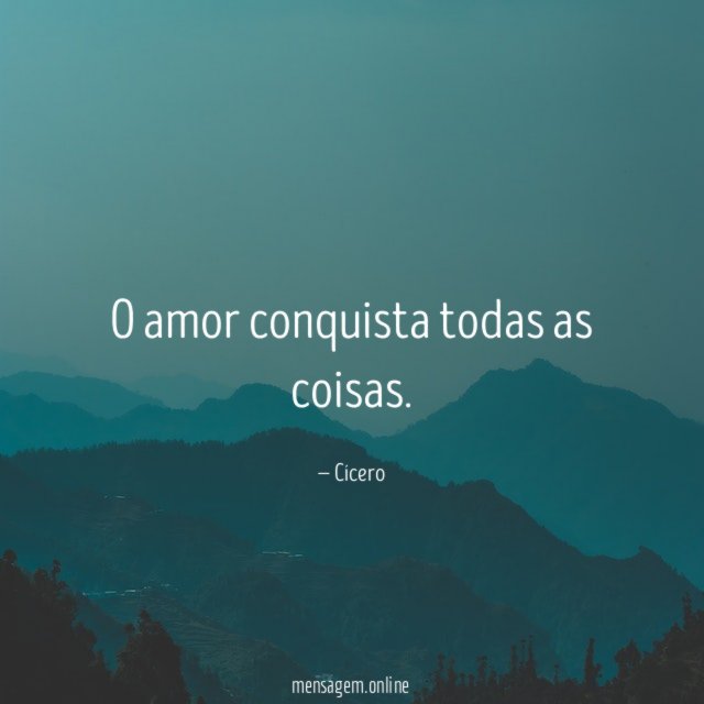 O amor conquista todas as coisas