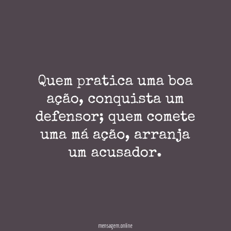 Quem pratica uma boa ação