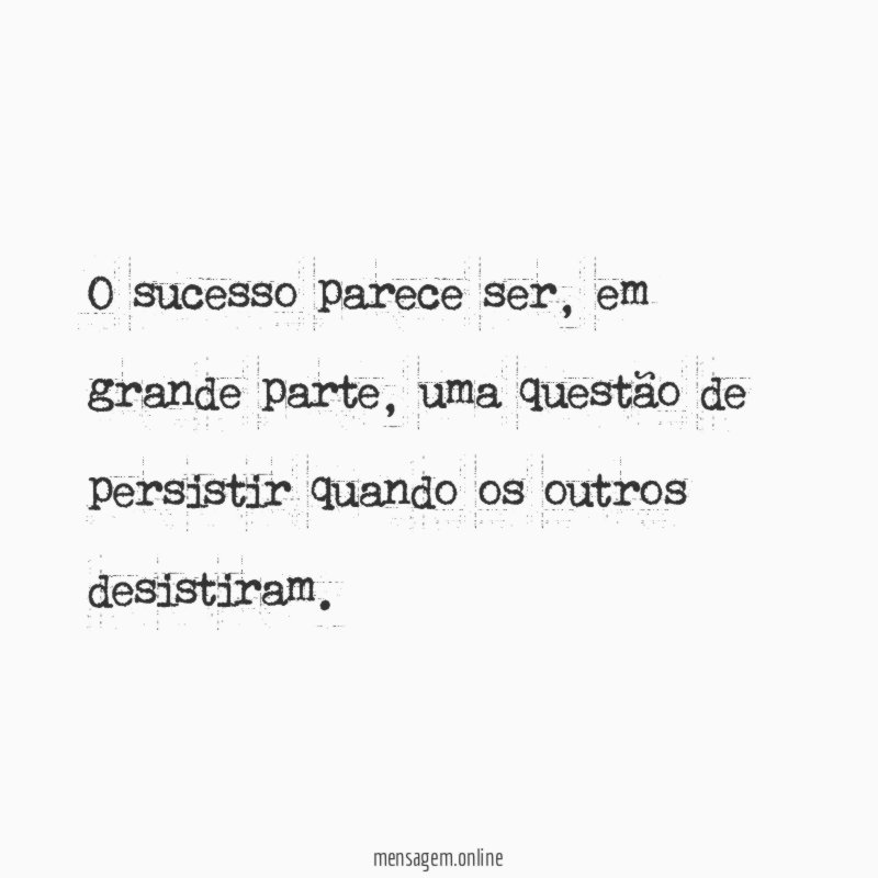 O sucesso parece ser