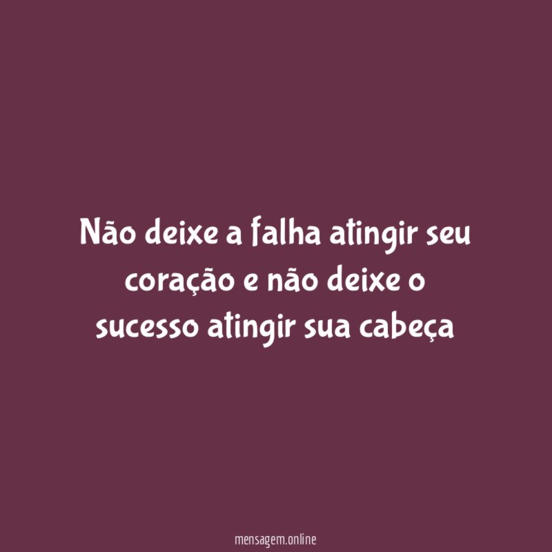 Não deixe a falha atingir seu coração