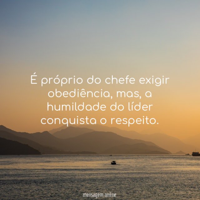 É próprio do chefe exigir obediência