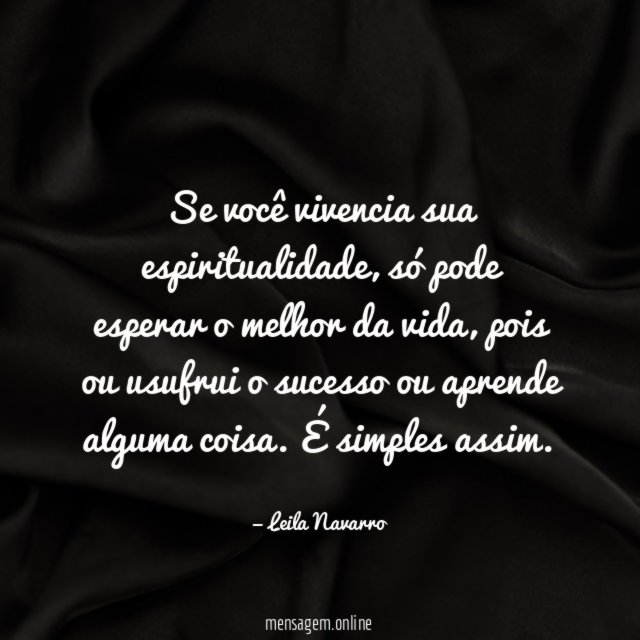 Se você vivencia sua espiritualidade