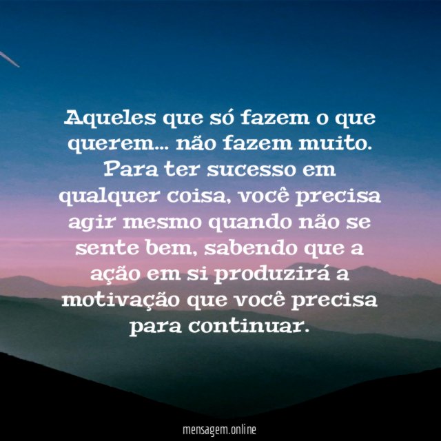 Aqueles que só fazem o que querem