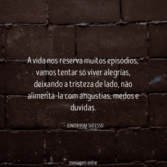 A vida nos reserva muitos episódios