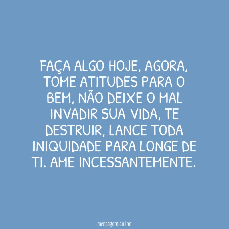 Faça algo hoje