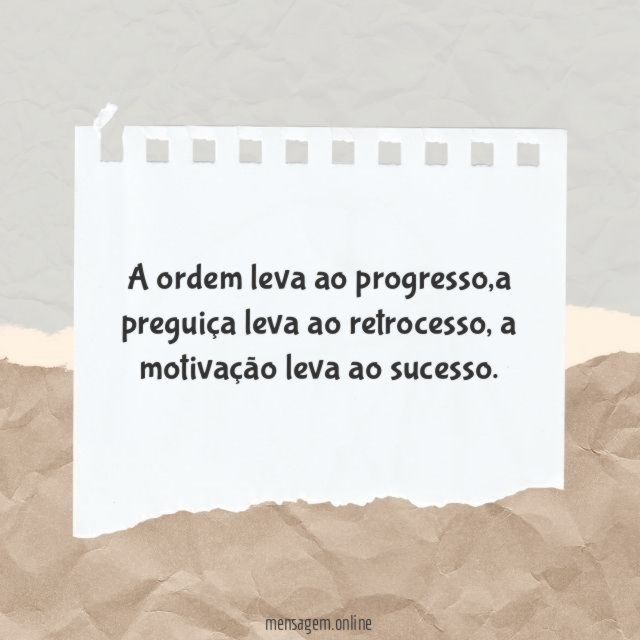 A ordem leva ao progresso