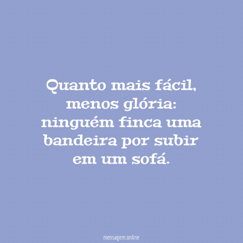 Quanto mais fácil
