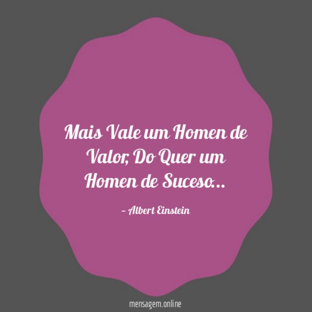 Mais Vale um Homen de Valor