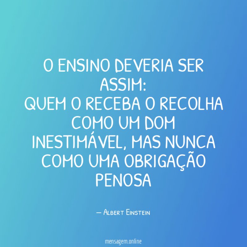 O ENSINO DEVERIA SER ASSIM